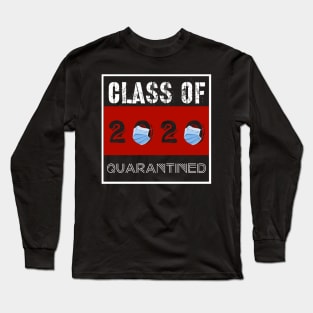 Class Of 2020 Quarantined Long Sleeve T-Shirt